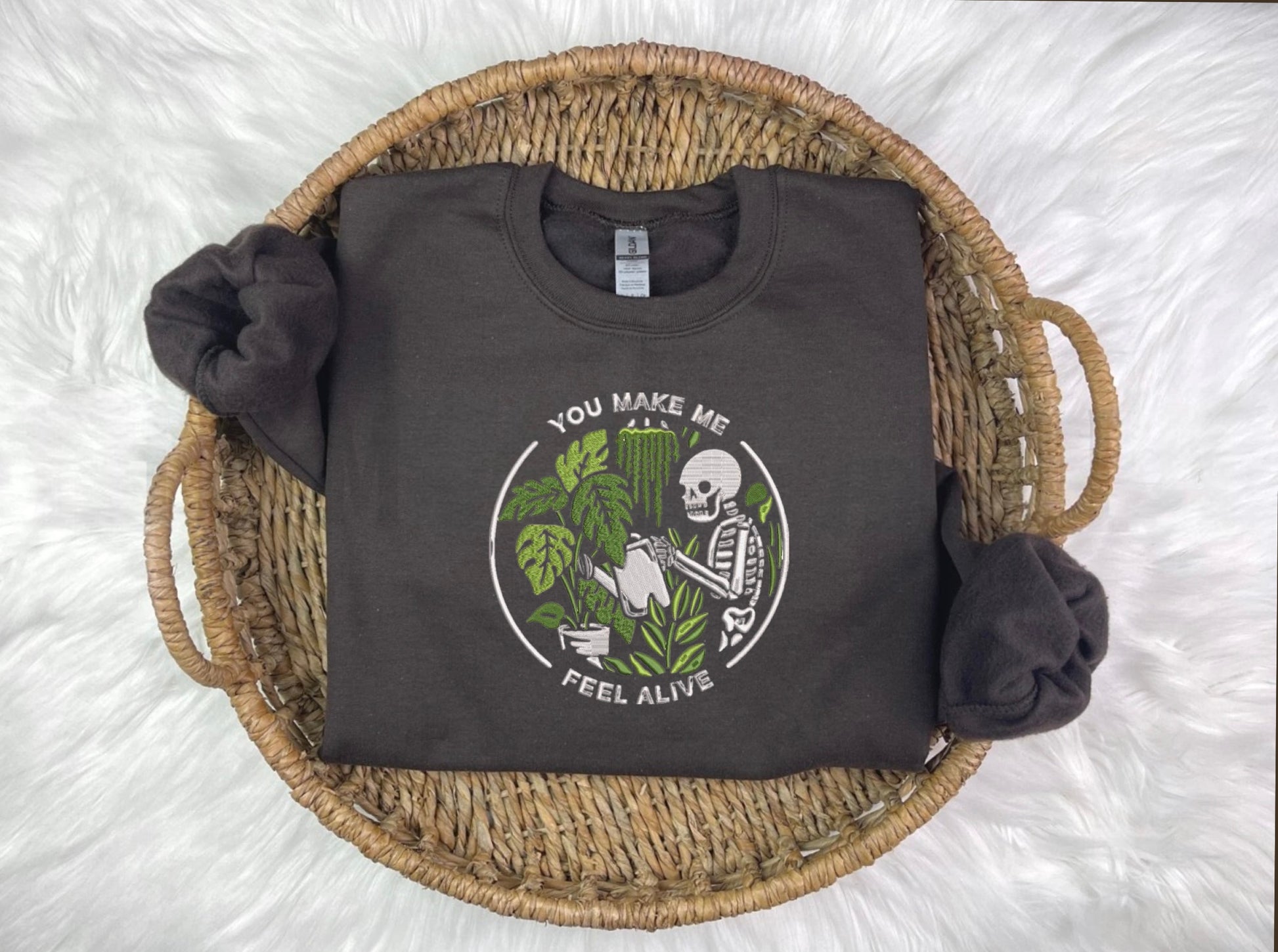 You Make me Feel alive embroidered